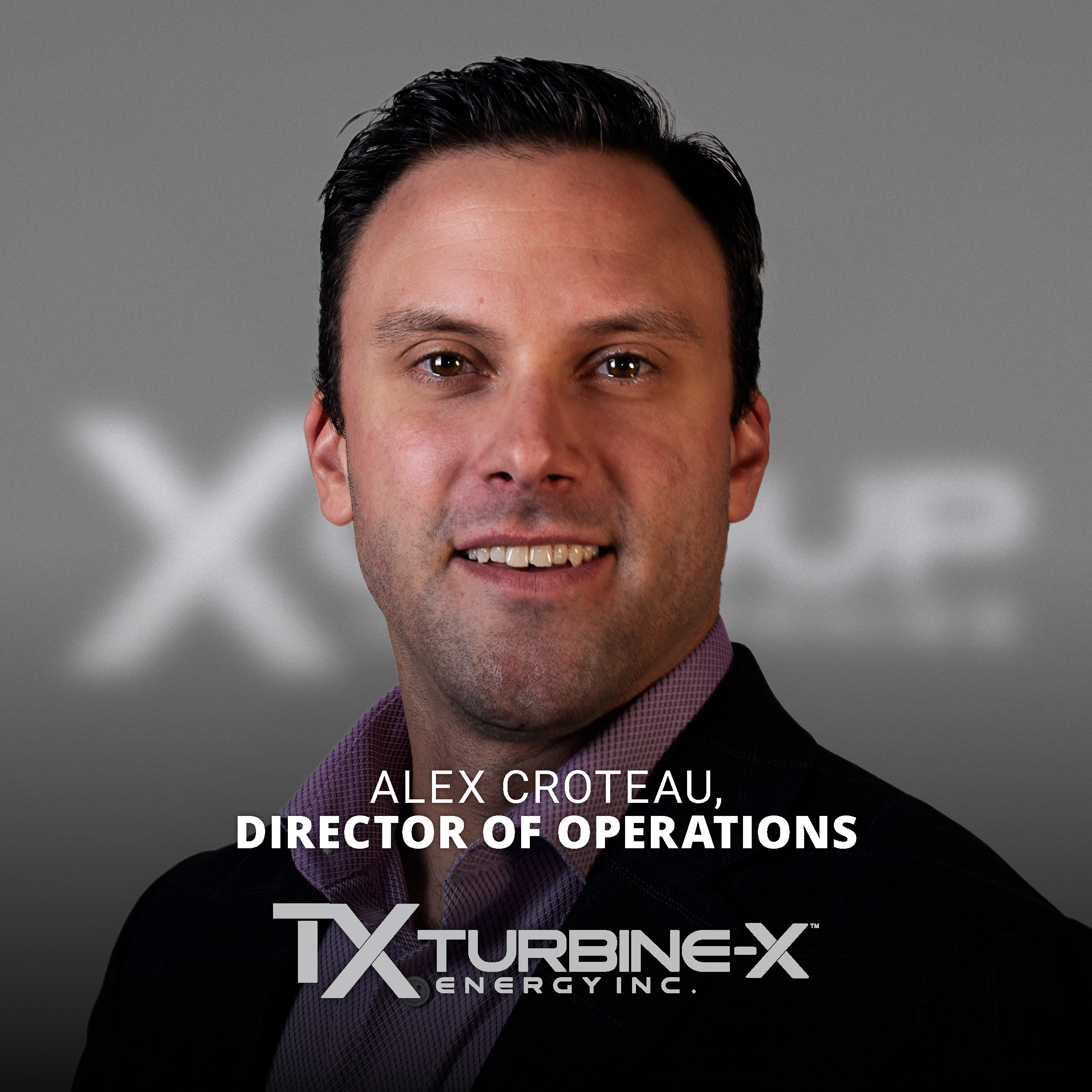 Alex Croteau, Director of Operations, TURBINEX Energy Inc.